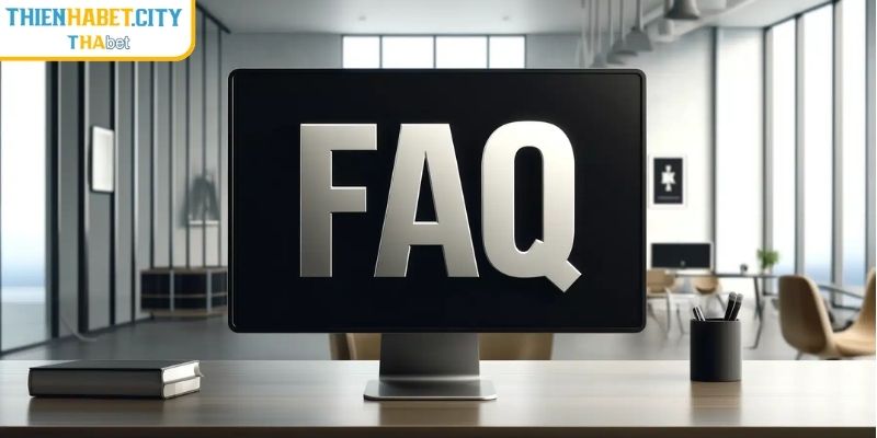 Đăng Nhập Thienhabet Tận Hưởng Những Trải Nghiệm Tuyệt Vời 3 Giải đáp các câu hỏi liên quan đến quá trình đăng nhập Thienhabet